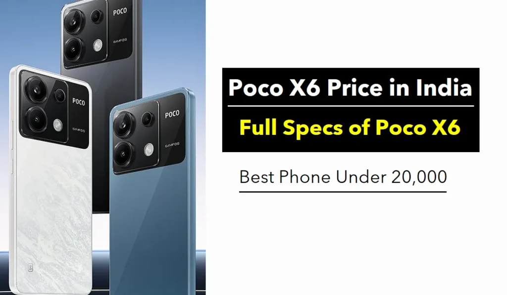 POCO X6 phone now available in 12GB RAM and 256GB storage variant