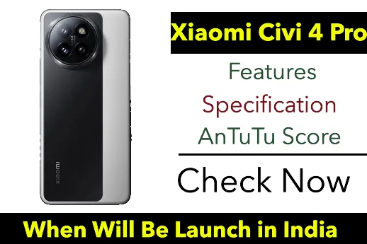 Xiaomi Civi 4 Pro Full Phone Specification