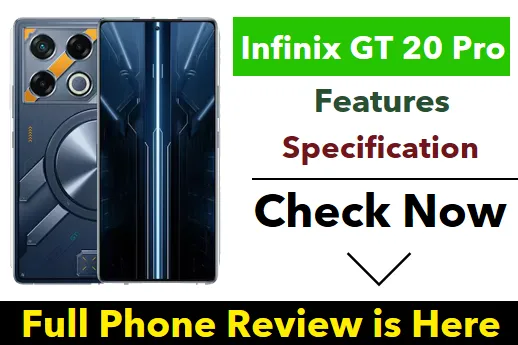Infinix GT 20 Pro Full Phone Specification