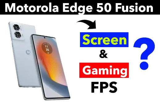 Motorola Edge 50 Fusion Display Specification