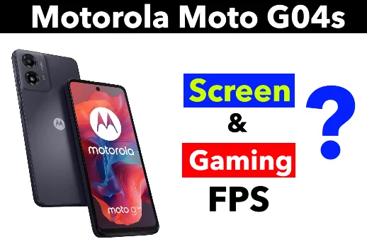 Motorola Moto G04s Display FPS