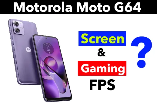 Motorola Moto G64 Refresh Rate