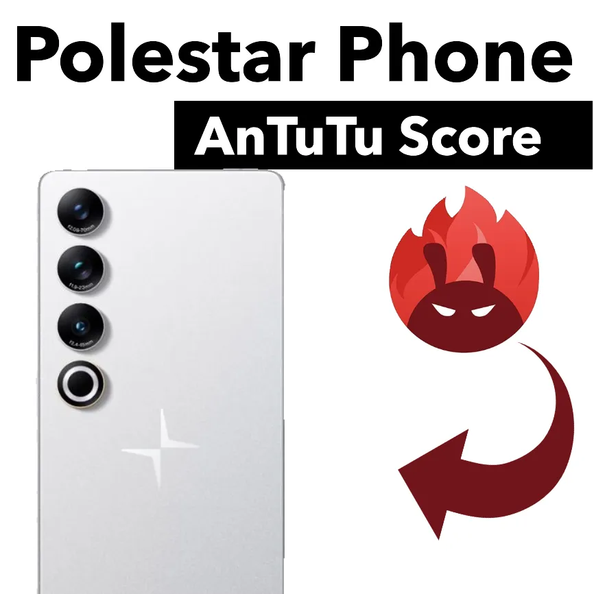 Polestar Phone AnTuTu Score