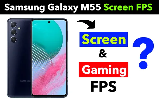 Samsung Galaxy M55 Gaming FPS