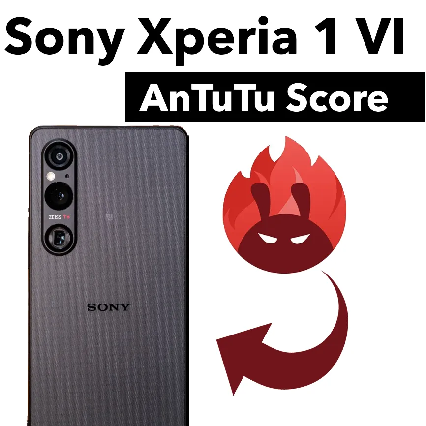 Sony Xperia 1 VI AnTuTu Score