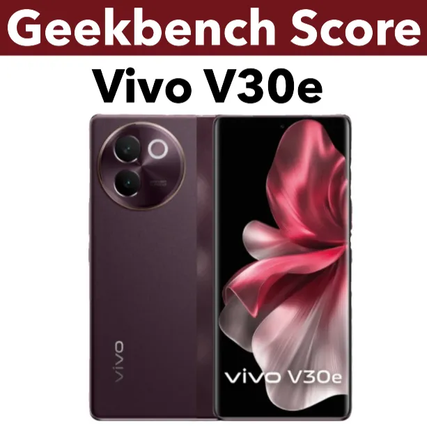 Vivo V30e Geekbench Score
